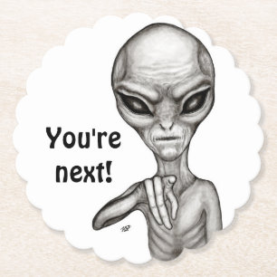 Posavasos De Papel ¡Mala Alien, eres la siguiente!