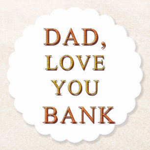 POSAVASOS DE PAPEL PAPÁ, TE AMO BANCO 2