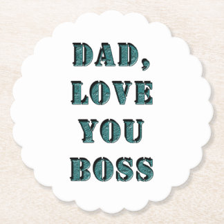 POSAVASOS DE PAPEL PAPÁ, TE AMO JEFE 1