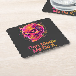 Posavasos De Papel Peri Me Hizo Hacerlo – Cráneo de Maldad Neon