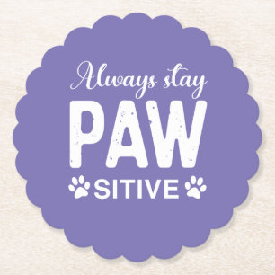 Posavasos De Papel Permanecer siempre alerta sobre PAW