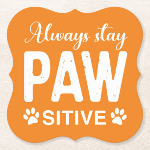 Posavasos De Papel Permanecer siempre alerta sobre PAW