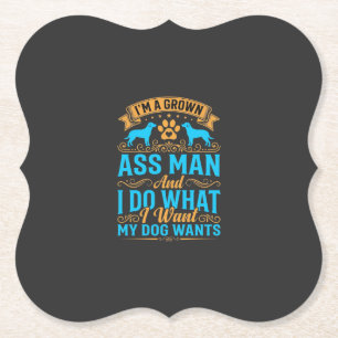 Posavasos De Papel Perro Quiere Hombre Adulto Divertido