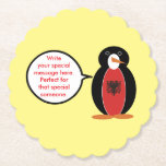 Posavasos De Papel Personalized Ms. Penguin Albania<br><div class="desc">Ms. Penguin visits Albania and wears a vest with the Albanian flag to celebrate cultural pride,  heritage,  ancestry,  birthdays,  retirement parties,  and family reunions. She also joins Penguin Awareness Day (Jan 20) and World Penguin Day (Apr 25). Add your message in her speech bubble on this scalloped paper coaster.</div>