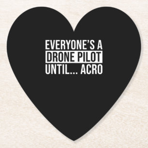 Posavasos De Papel Piloto de drones por todos hasta Acro Funny Quadco