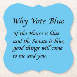 Posavasos De Papel Por qué votar azul en 2024