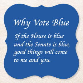 Posavasos De Papel Por qué votar azul en 2024