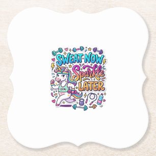 Posavasos De Papel Regalo de Sudor de Unicornio Ahora Brilla Más Tard