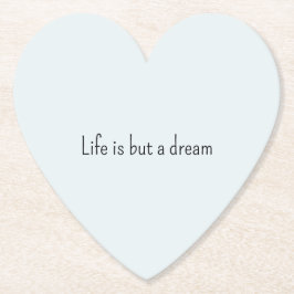 Posavasos De Papel Romantic Blue Life is but a dream