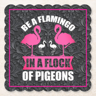 Posavasos De Papel Ser Un Flamenco En Una Bandada De Palomas