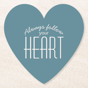 Posavasos De Papel Siempre sigue tu corazón Tipografía de citas