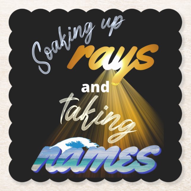 Posavasos De Papel Soaking Up Rays and Taking Names Summertime (Anverso)