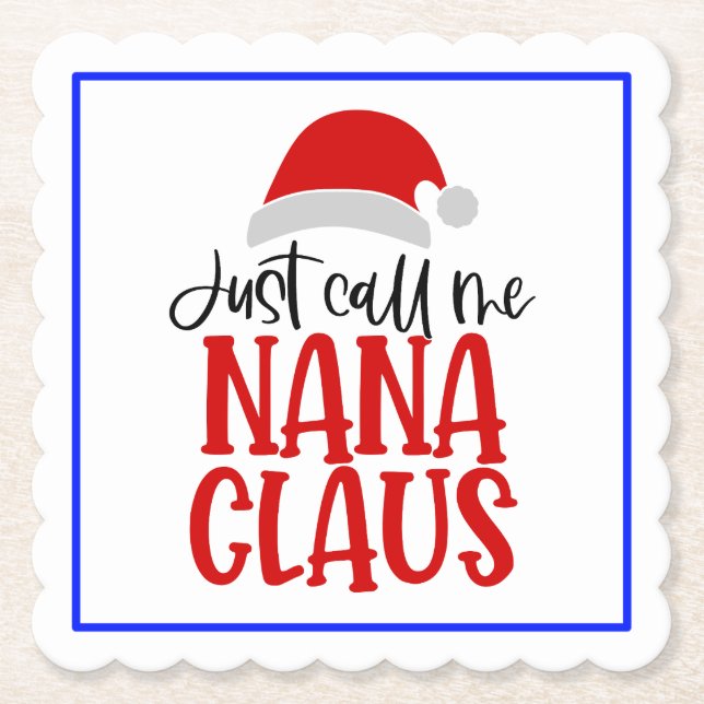Posavasos De Papel Sólo Llámame Nana Claus-56768 (Anverso)