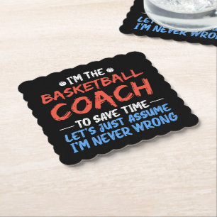 Posavasos De Papel Soy el entrenador de baloncesto para ahorrar tiemp
