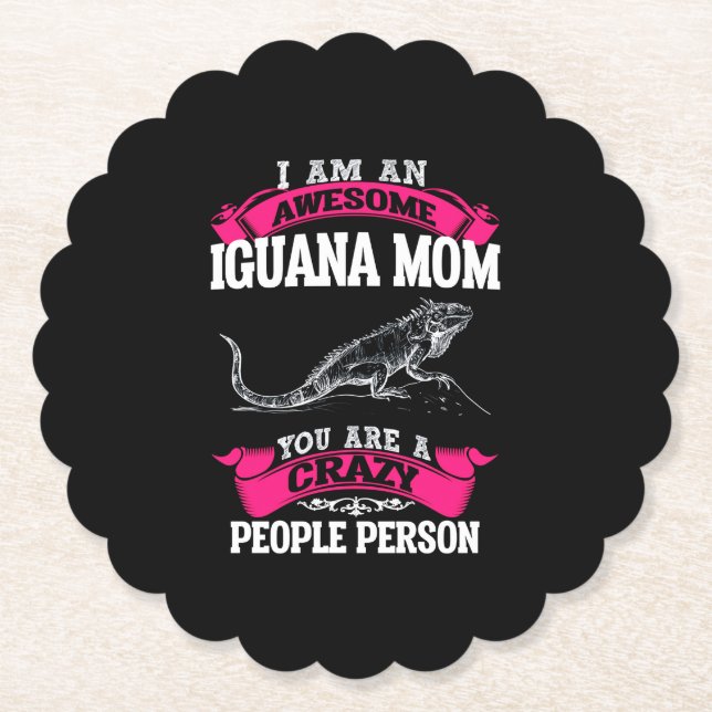 Posavasos De Papel Soy una increíble madre de Iguana (Anverso)