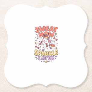 Posavasos De Papel Sudor de Unicornio Ahora Brilla Más Tarde Imprimir