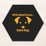 Posavasos De Papel Todo Lo Que Necesitas Es Amor... Y Un Perro.<br><div class="desc">Todo Lo Que Necesitas Es Amor...  Y Un Perro.</div>