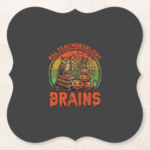 Posavasos De Papel Todos los maestros aman los cerebros Halloween Cal