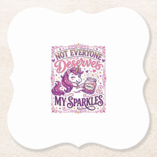 Posavasos De Papel Unicornio No Todos Merecen Mis Brillos Elegantes