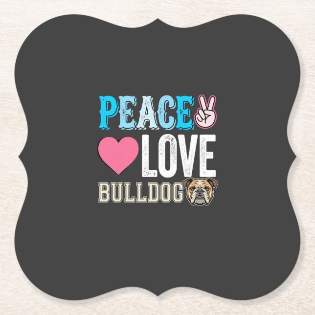 Posavasos De Papel Vector Perro Bulldog Paz Amor (Anverso)
