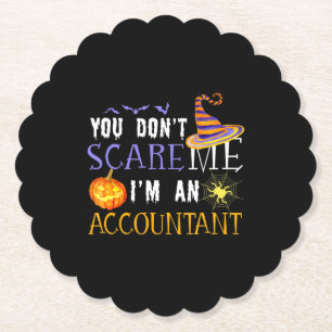 Posavasos De Papel You Dont Scare Accountant Funny Out Halloween Cost