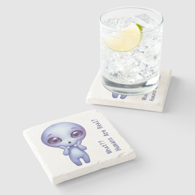 Posavasos De Piedra Alien - ¿Qué? ¿Los seres humanos son reales? (Lateral)