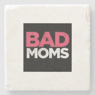 Posavasos De Piedra BAD MOMS Coaster