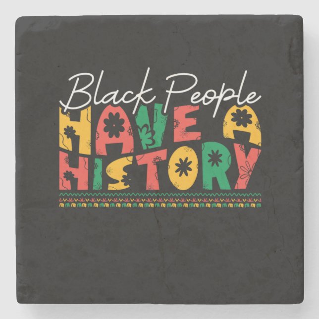 Posavasos De Piedra black_people_have_a_History_02 (Anverso)