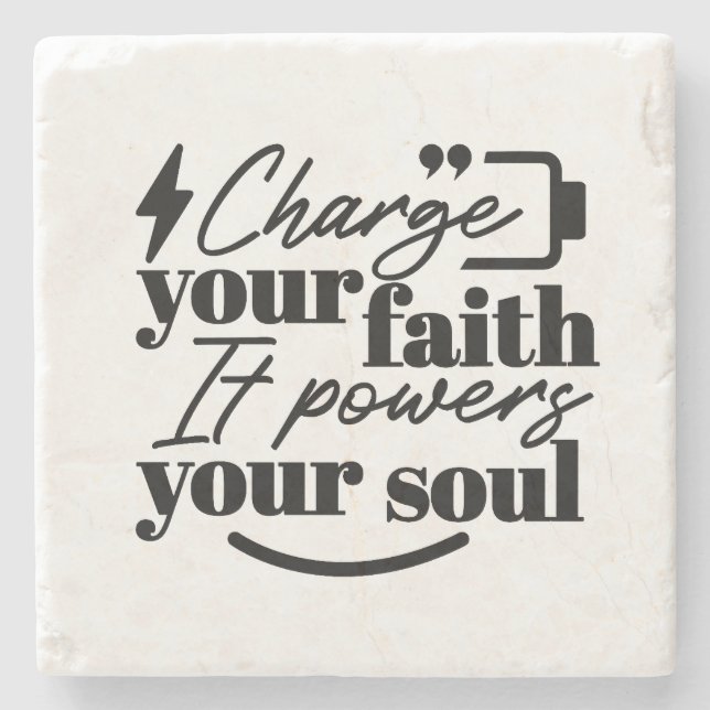Posavasos De Piedra Charge Your Faith – Christian Inspirational Quote  (Anverso)