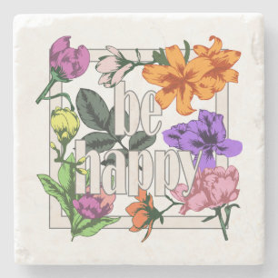 Posavasos De Piedra Cita positiva Be Happy y flores de jardín