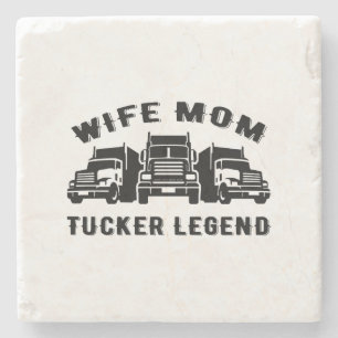 Posavasos De Piedra Citas de la leyenda del camionero de la esposa Mom