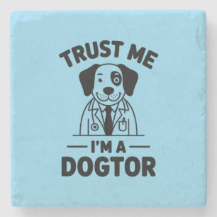 Posavasos De Piedra Confía en Mí Soy un Perdoctor