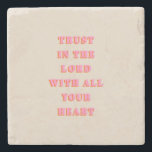 Posavasos De Piedra Confianza En El Señor Proverbios 3:5-6 Verso De La<br><div class="desc">Cita bíblica verse: Confiar En El Señor Con Todo Su Corazón: Proverbios 3:5-6 - Cita de las Escrituras.</div>