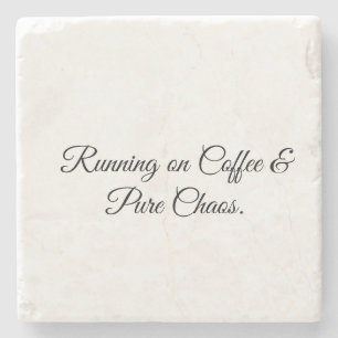Posavasos De Piedra Corriendo con Café y Caos Puro.