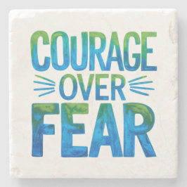 Posavasos De Piedra Courage over fear