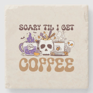 Posavasos De Piedra Da miedo hasta que me dé café