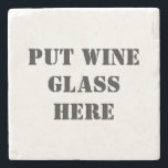 Posavasos De Piedra Degustación de vinos divertida<br><div class="desc">Recuerde su familia y amigos fijar su copa de vino en el práctico de costa proporcionado. Práctico de costa divertido para cualquier catador del vino.</div>