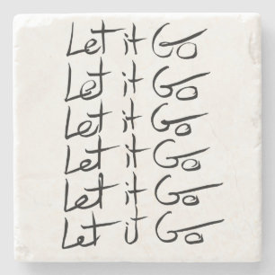 Posavasos De Piedra ¡Déjalo ir! Cita de caligrafía motivacional