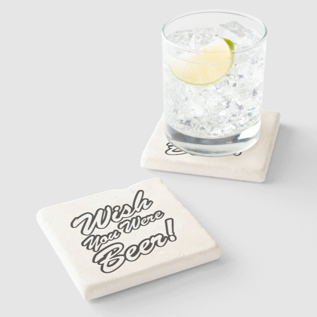 Posavasos De Piedra ¡Desearía Que Fueras Cerveza! (Lateral)