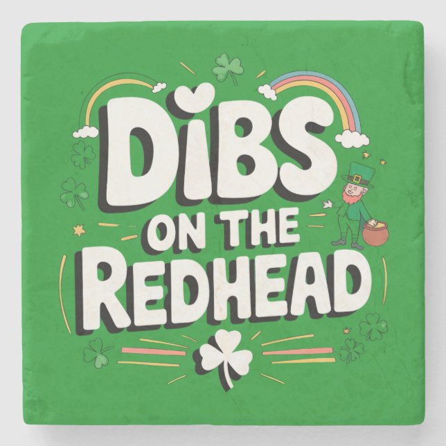 Posavasos De Piedra Dibs On The Redhead Funny St Patrick's Day (Anverso)