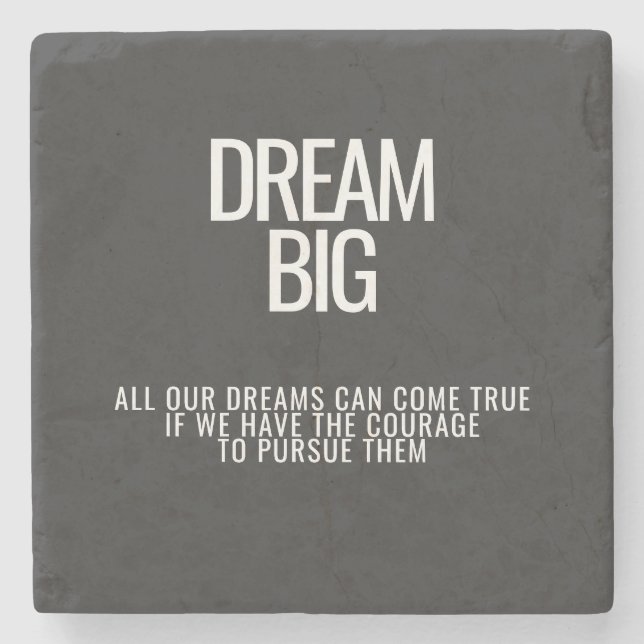 Posavasos De Piedra Dream Big Coaster (Anverso)