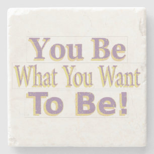 Posavasos De Piedra El diseño dice "¡Eres lo que quieres ser!", ¡Compr