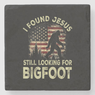 Posavasos De Piedra Encontré a Jesús todavía buscando a Bigfoot Divert