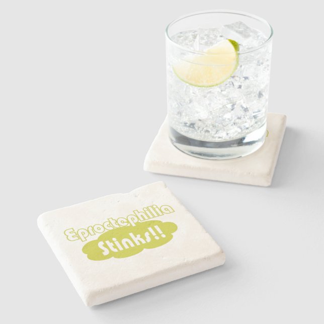 Posavasos De Piedra ¡¡Eproctophilia Apesta!! (Lateral)