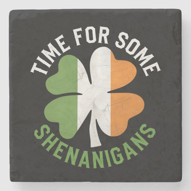 Posavasos De Piedra Es hora de que algunos Shenanigans cedan el Día de (Anverso)