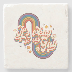 Posavasos De Piedra Está bien decir gay - Orgullo arcoiris LGBTQ