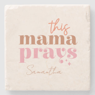 Posavasos De Piedra Esta mamá reza - Diseño rústico de Boho