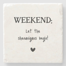 Posavasos De Piedra Fin de semana divertido Shenanigans Tipografía