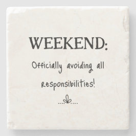Posavasos De Piedra Fin de semana divertido sin responsabilidades