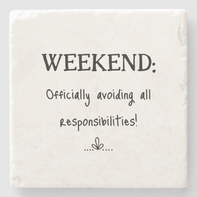 Posavasos De Piedra Fin de semana divertido sin responsabilidades (Anverso)